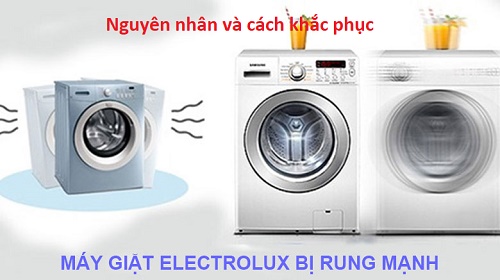 máy giặt bị rung lắc mạnh khi vắt